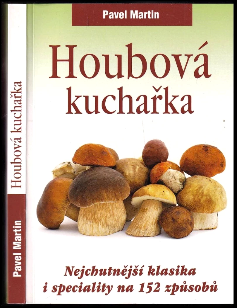 Levně Houbová kuchařka (Pavel Martin, 2012)