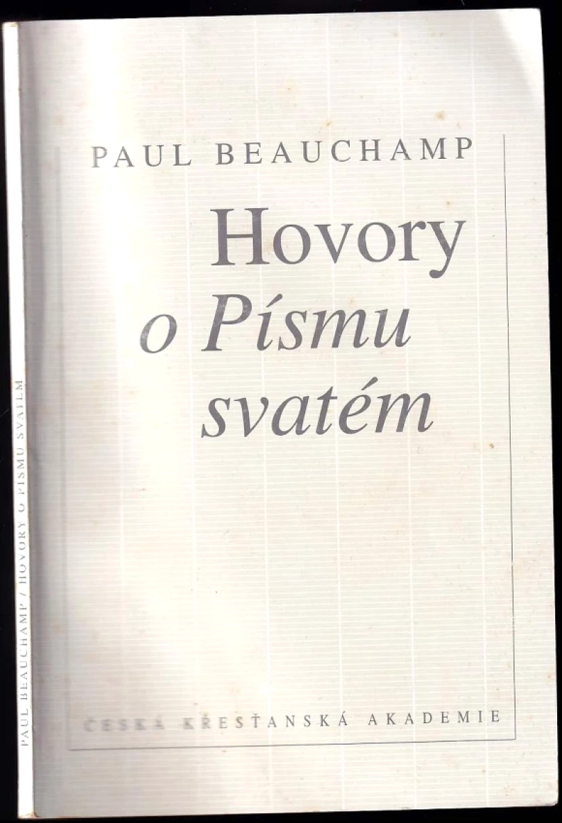 Hovory o Písmu svatém (Paul Beauchamp, 1993)