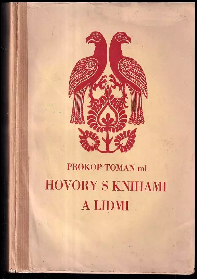 Levně Hovory s knihami a lidmi, DEDIKACE PROKOP TOMAN (Prokop Hugo Toman, 1934)