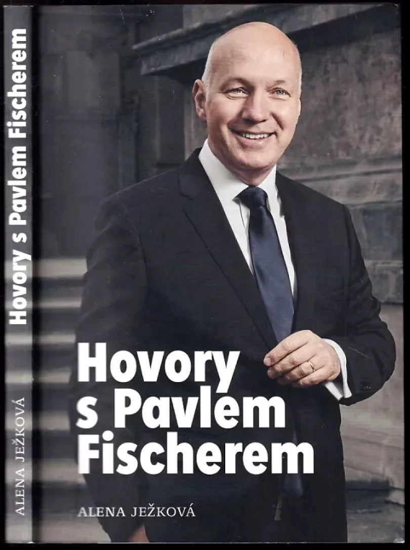 Hovory s Pavlem Fischerem (Alena Ježková, 2022)