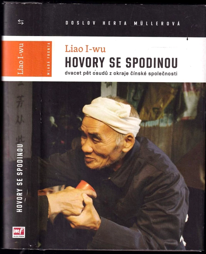 Levně Hovory se spodinou (Yiwu Liao, 2013)