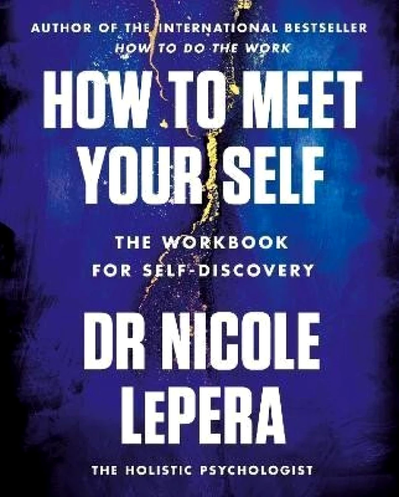 Levně How to Meet Your Self (Nicole LePera, 2022)