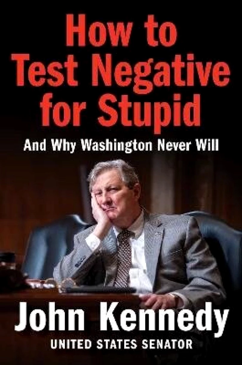 How to Test Negative for Stupid (Kennedy John, 2025)