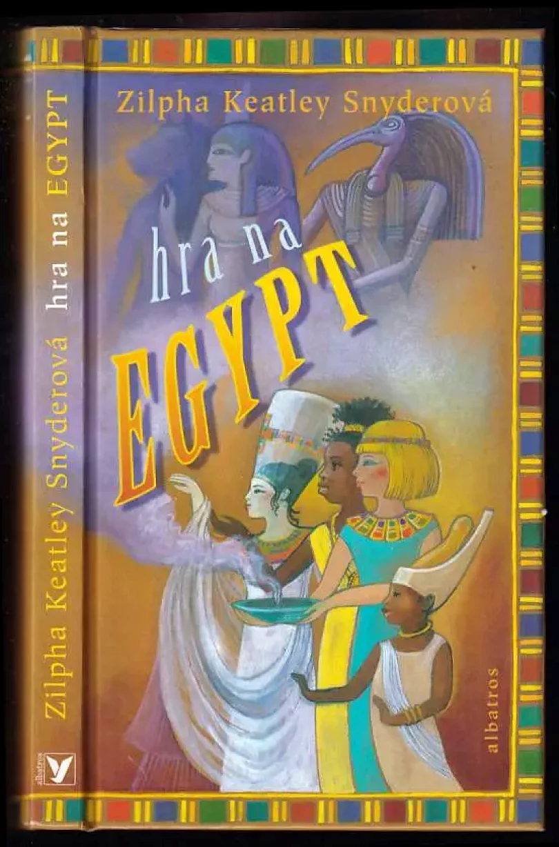 Hra na Egypt (Zilpha Keatley Snyder, 2004)
