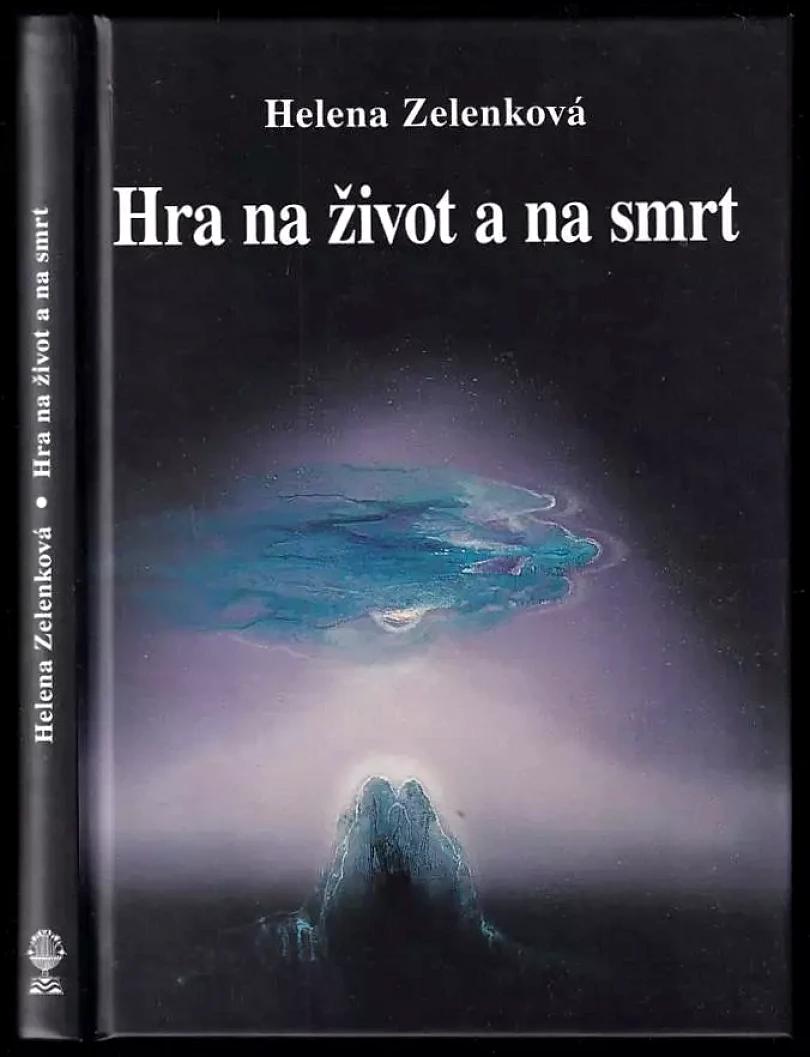 Levně Hra na život a na smrt (Helena Zelenková, 2015)