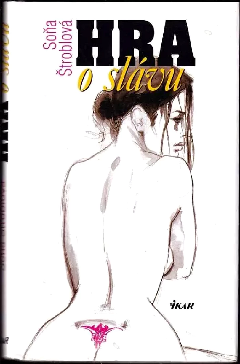 Levně Hra o slávu (Soňa Štroblová, 2003)