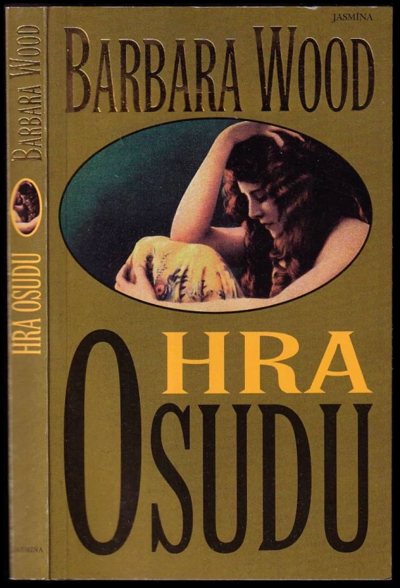 Levně Hra osudu (Barbara Wood, 1999)