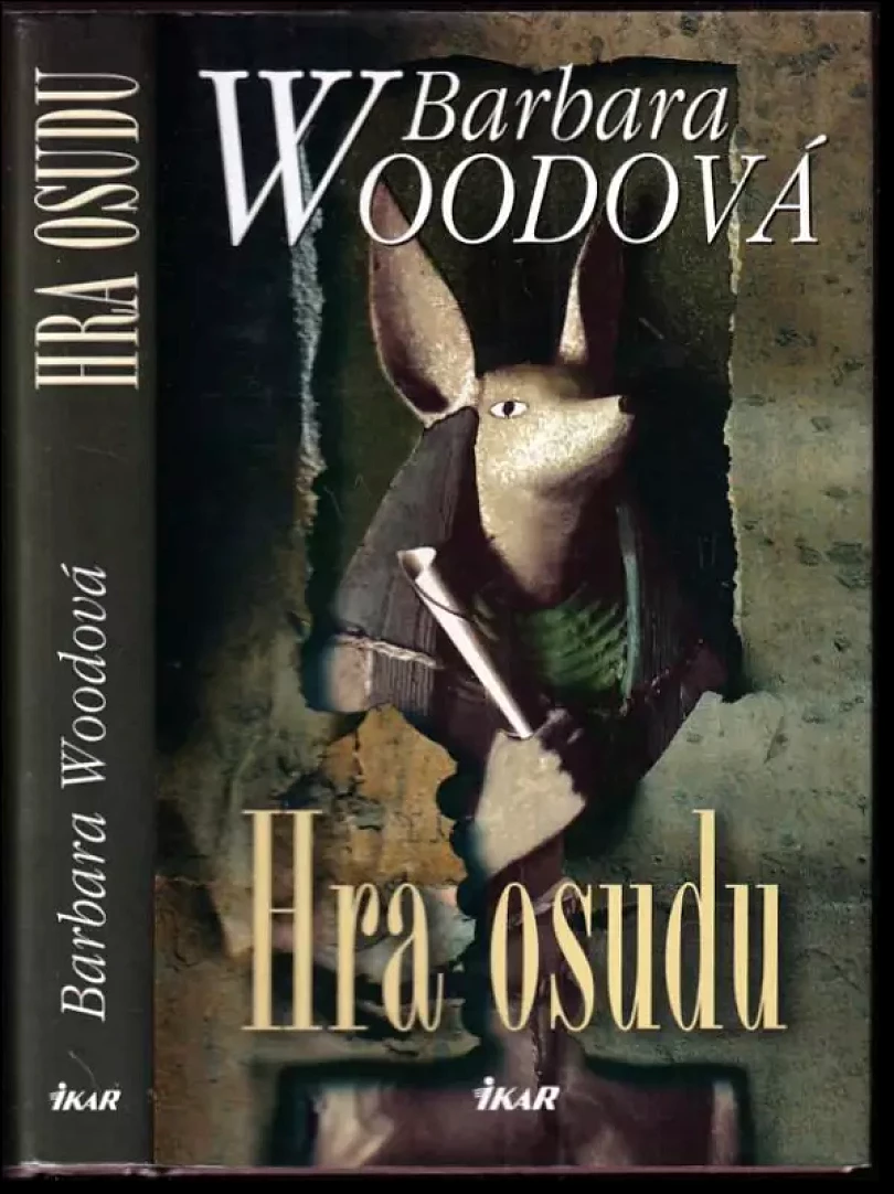 Levně Hra osudu (Barbara Wood, 2003)
