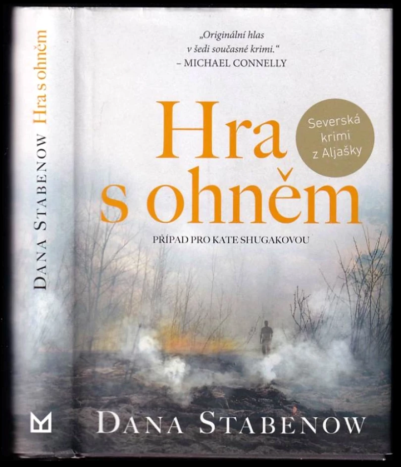 Levně Hra s ohněm (Dana Stabenow, 2021)