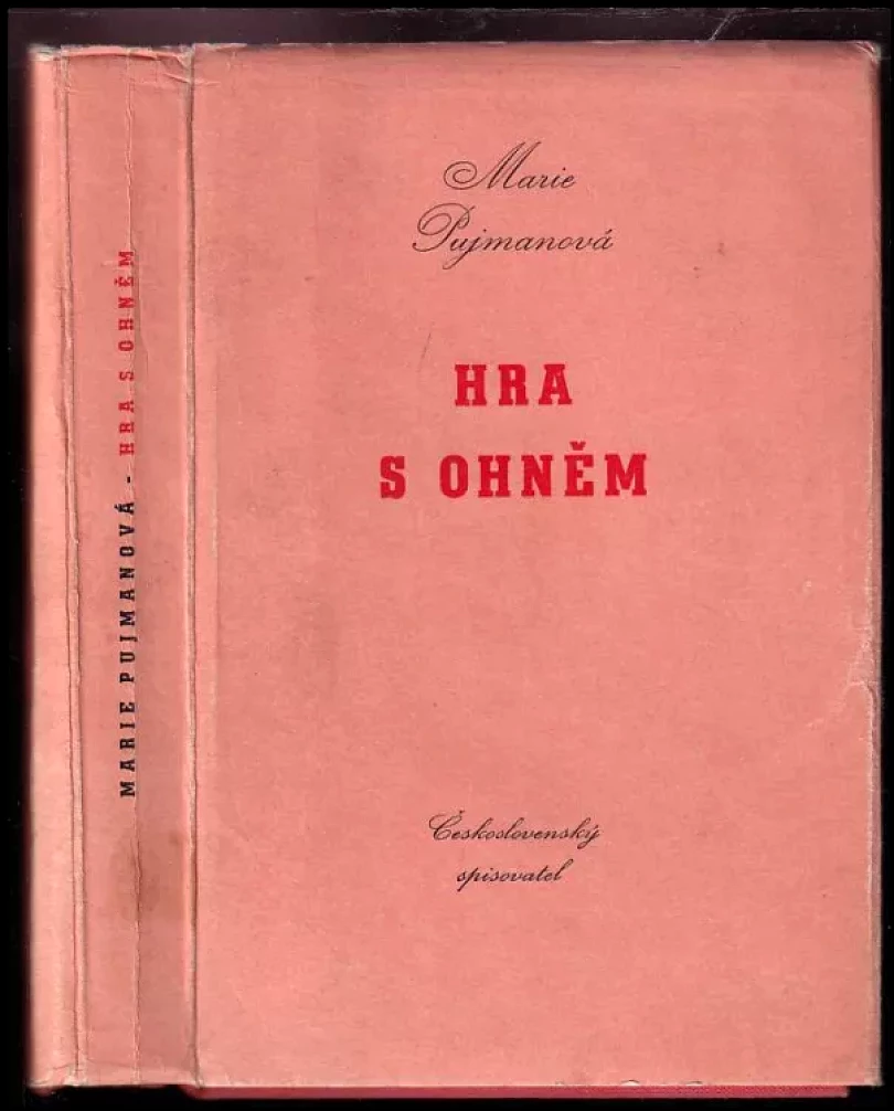 Hra s ohněm (Marie Pujmanová, 1952)