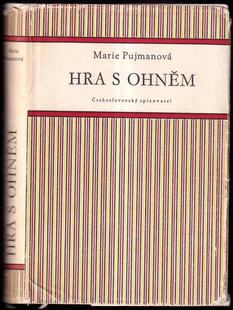 Hra s ohněm (Marie Pujmanová, 1956)