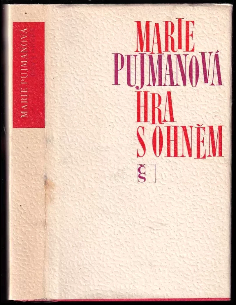 Hra s ohněm (Marie Pujmanová, 1971)