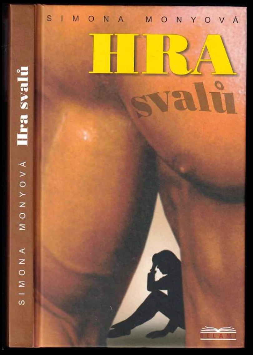 Levně Hra svalů (Simona Monyová, 2004)
