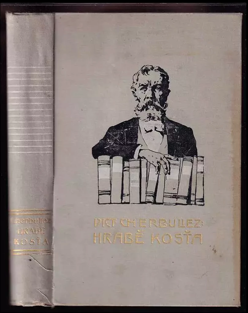 Levně Hrabě Kosťa (Victor Cherbuliez, 1904)