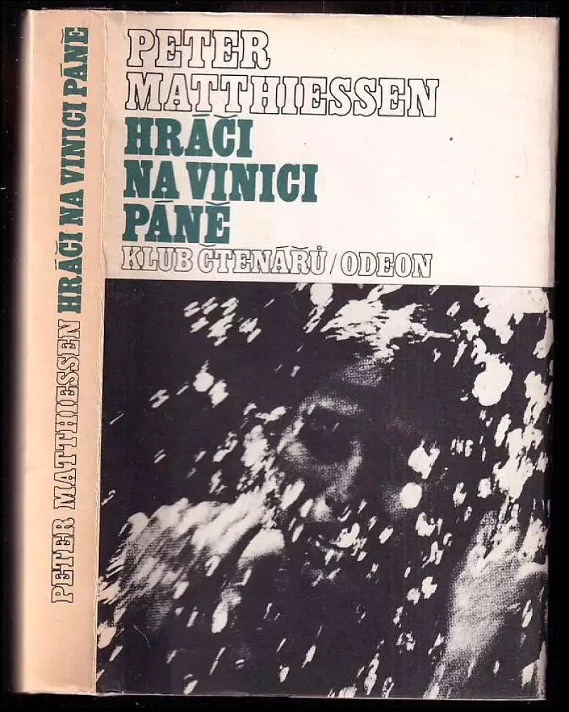 Hráči na vinici Páně (Peter Matthiessen, 1983)