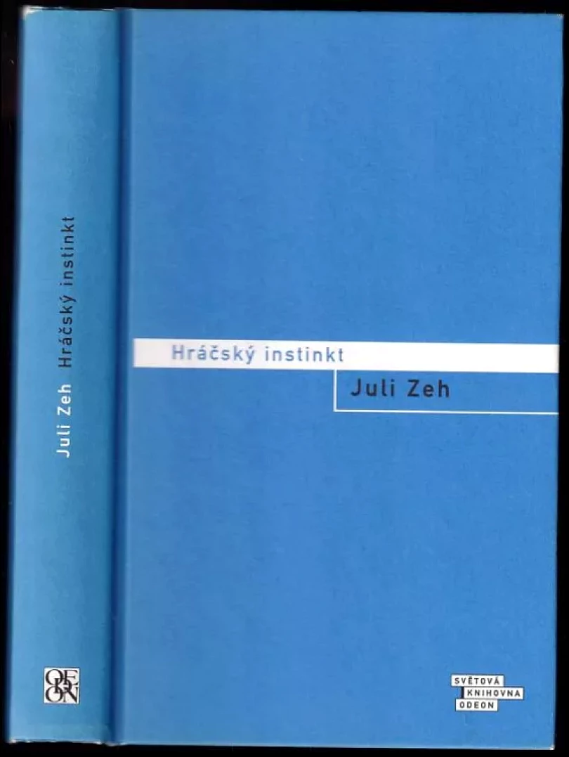 Levně Hráčský instinkt (Juli Zeh, 2006)
