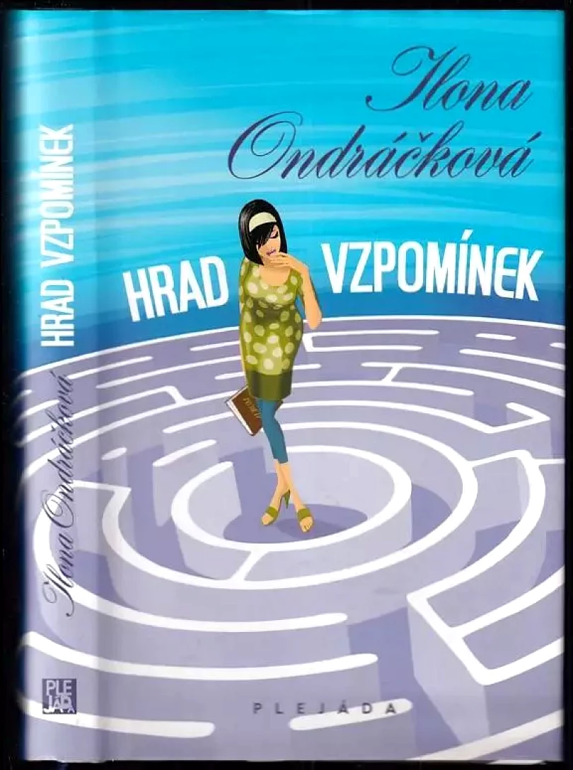 Levně Hrad vzpomínek (Ilona Ondráčková, 2010)