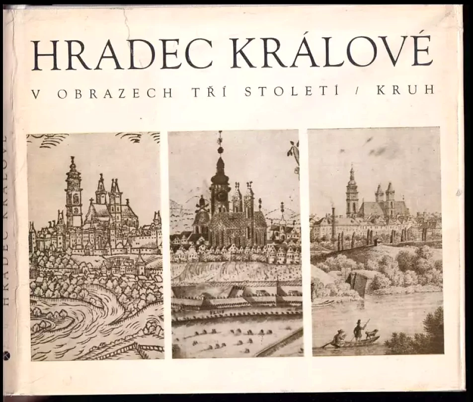 Hradec Králové v obrazech tří století (Aleš Doubrava, 1971)