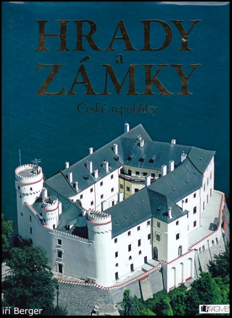 Levně Hrady a zámky České republiky (Jiří Berger, 2008)