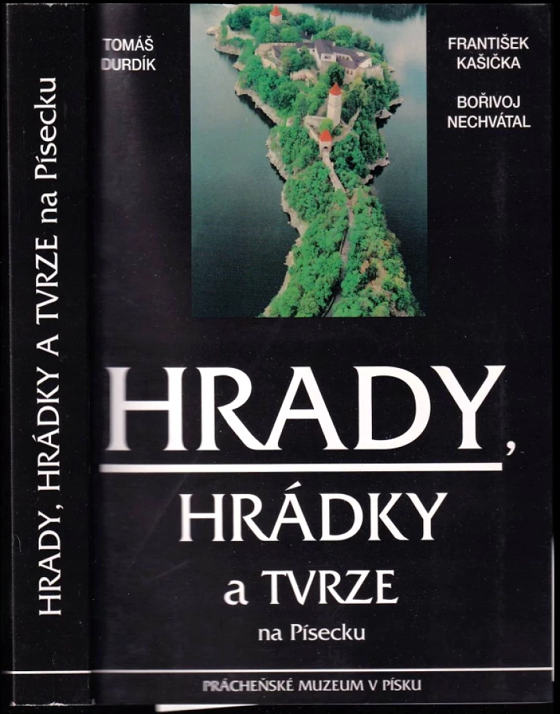 Levně Hrady, hrádky a tvrze na Písecku (Tomáš Durdík, 1995)