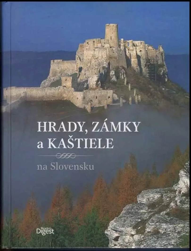 Levně Hrady, zámky a kaštiele na Slovensku (Daniel Kollár, 2011)