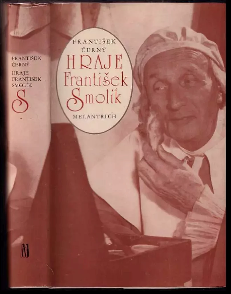 Hraje František Smolík (František Černý, 1983)