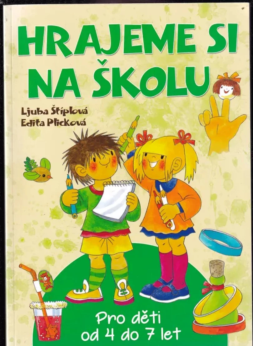 Levně Hrajeme si na školu (Ljuba Štíplová, 2017)