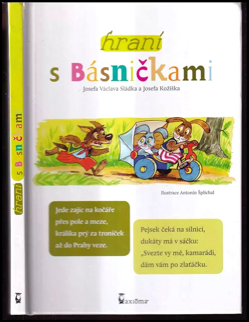 Levně Hraní s básničkami Josefa Václava Sládka a Josefa Kožíška (Josef Václav Sládek, 2011)