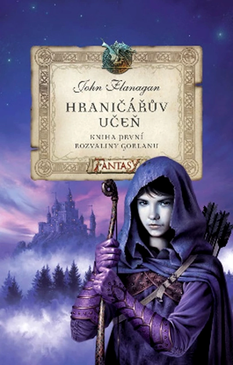 Hraničářův učeň - Kniha první - Rozvaliny Gorlanu (Flanagan John, 2026)