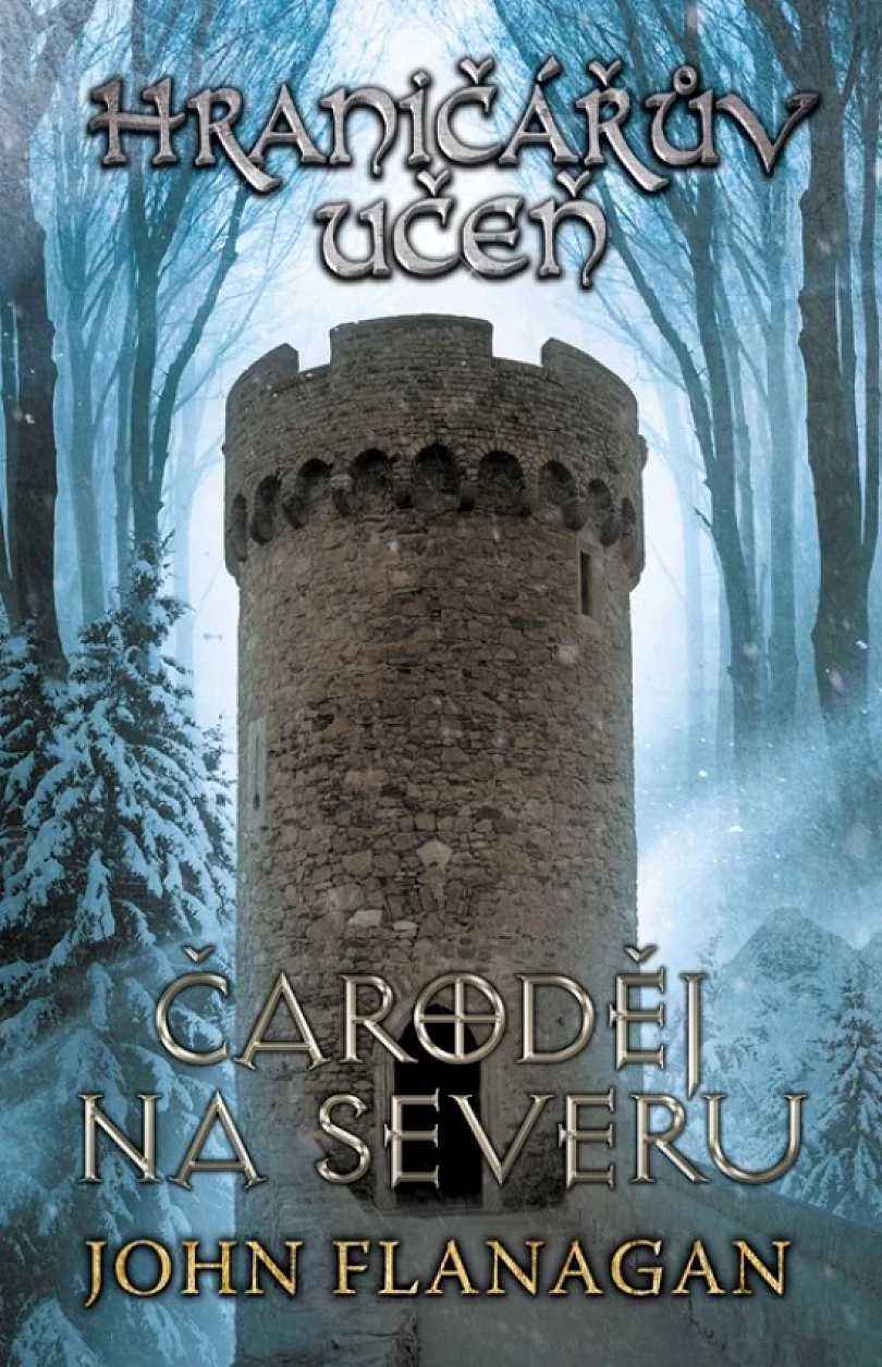 Hraničářův učeň - Kniha šestá - Čaroděj na severu (Flanagan John, 2019)