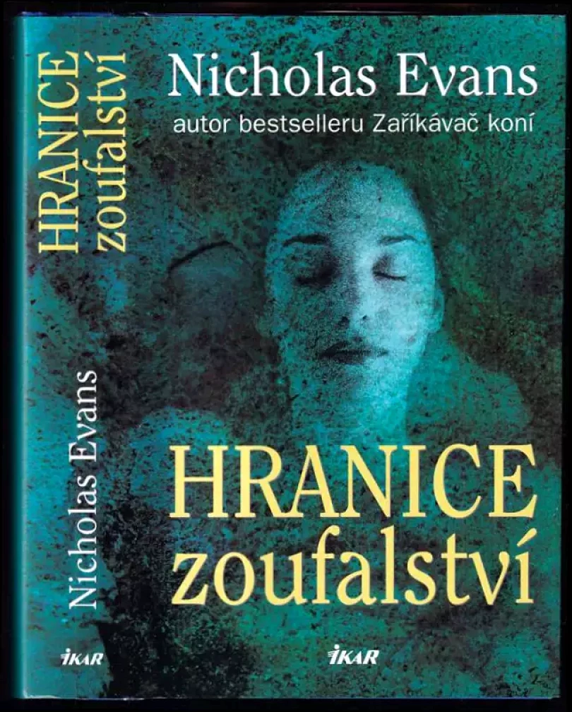Levně Hranice zoufalství (Nicholas Evans, 2006)