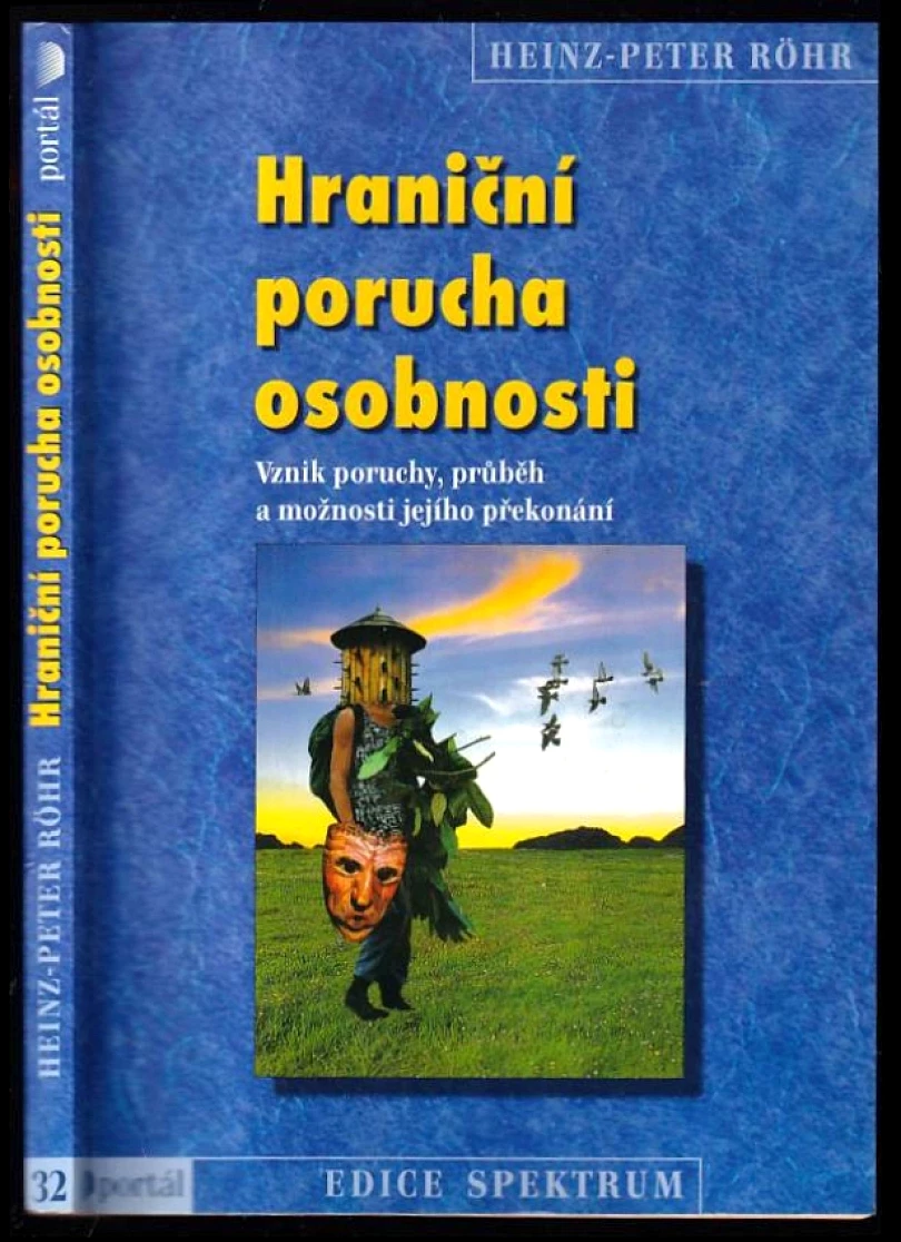 Hraniční porucha osobnosti (Heinz-Peter Röhr, 2003)