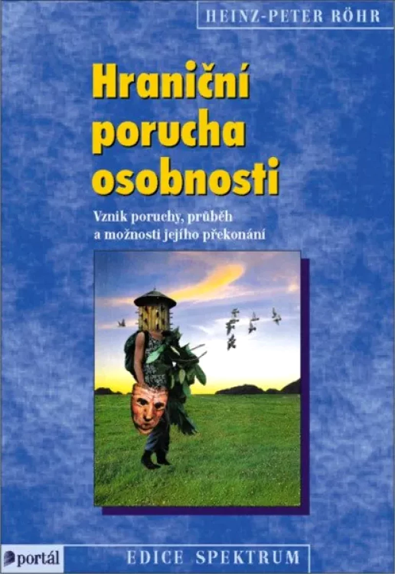 Hraniční porucha osobnosti (Heinz-Peter Röhr, 2022)