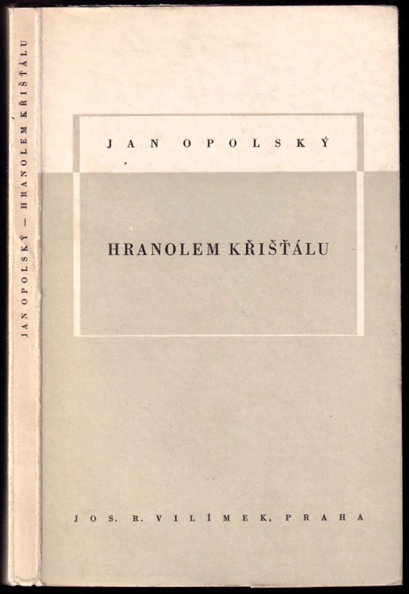 Levně Hranolem křišťálu (Jan Opolský, 1944)