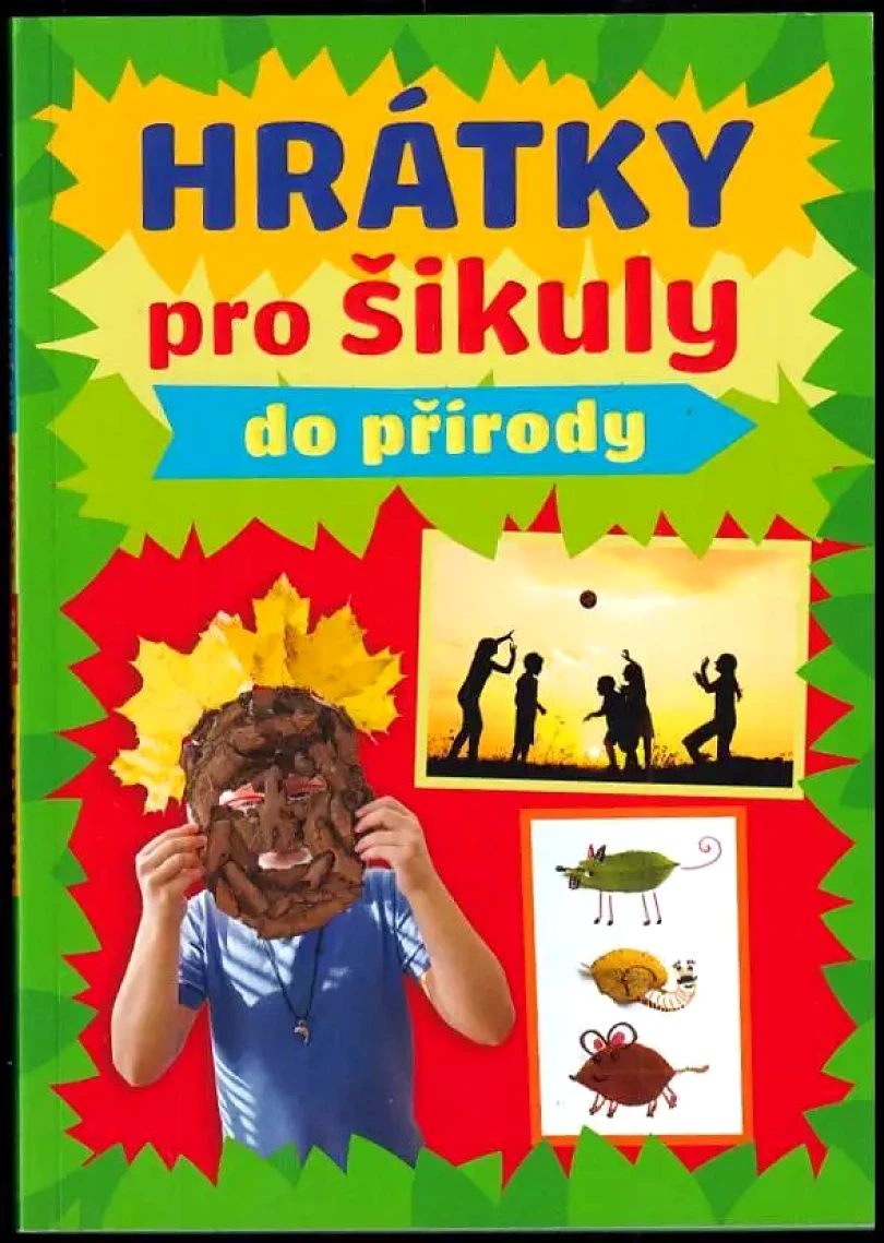 Hrátky pro šikuly do přírody (, 2017)