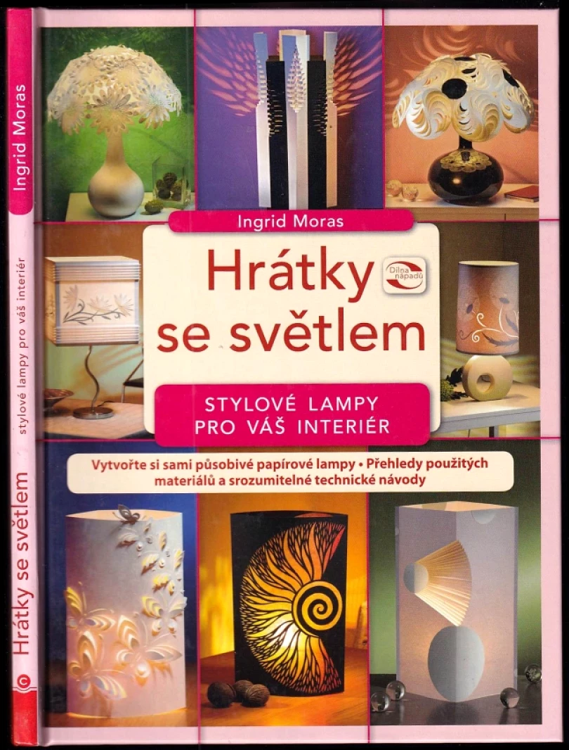 Levně Hrátky se světlem (Ingrid Moras, 2012)