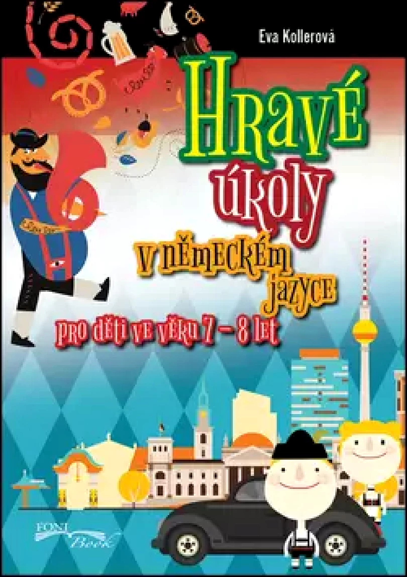 Hravé úkoly v německém jazyce (Eva Kollerová, 2016)