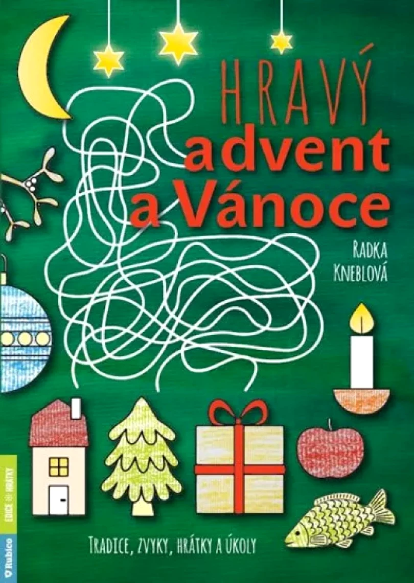 Hravý advent a Vánoce (Radka Kneblová, 2019)