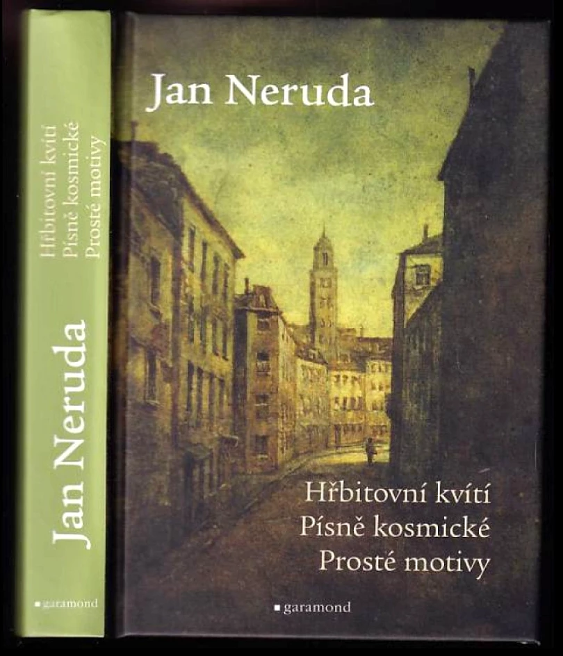 Levně Hřbitovní kvítí ; Písně kosmické ; Prosté motivy (Jan Neruda, 2015)