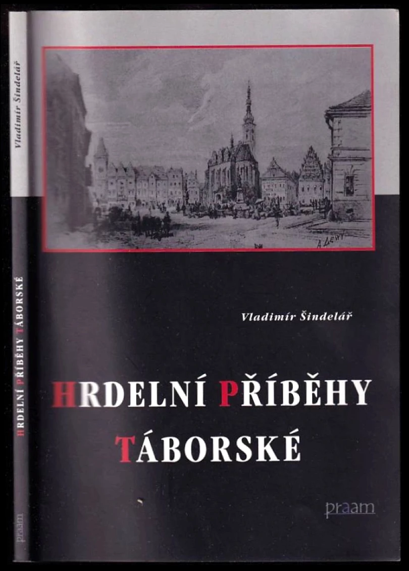Hrdelní příběhy táborské (Vladimír Šindelář, 2003)