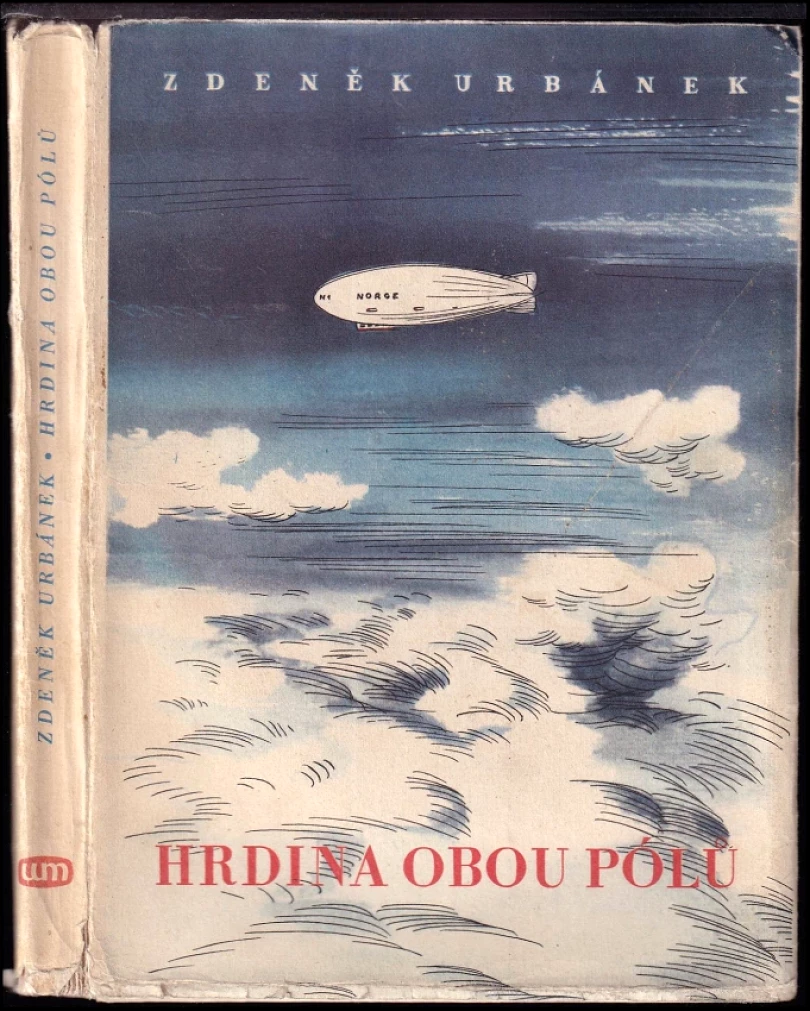 Hrdina obou pólů (Zdeněk Urbánek, 1949)