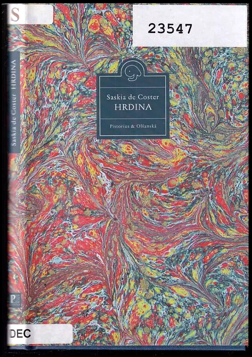 Levně Hrdina (Saskia De Coster, 2008)