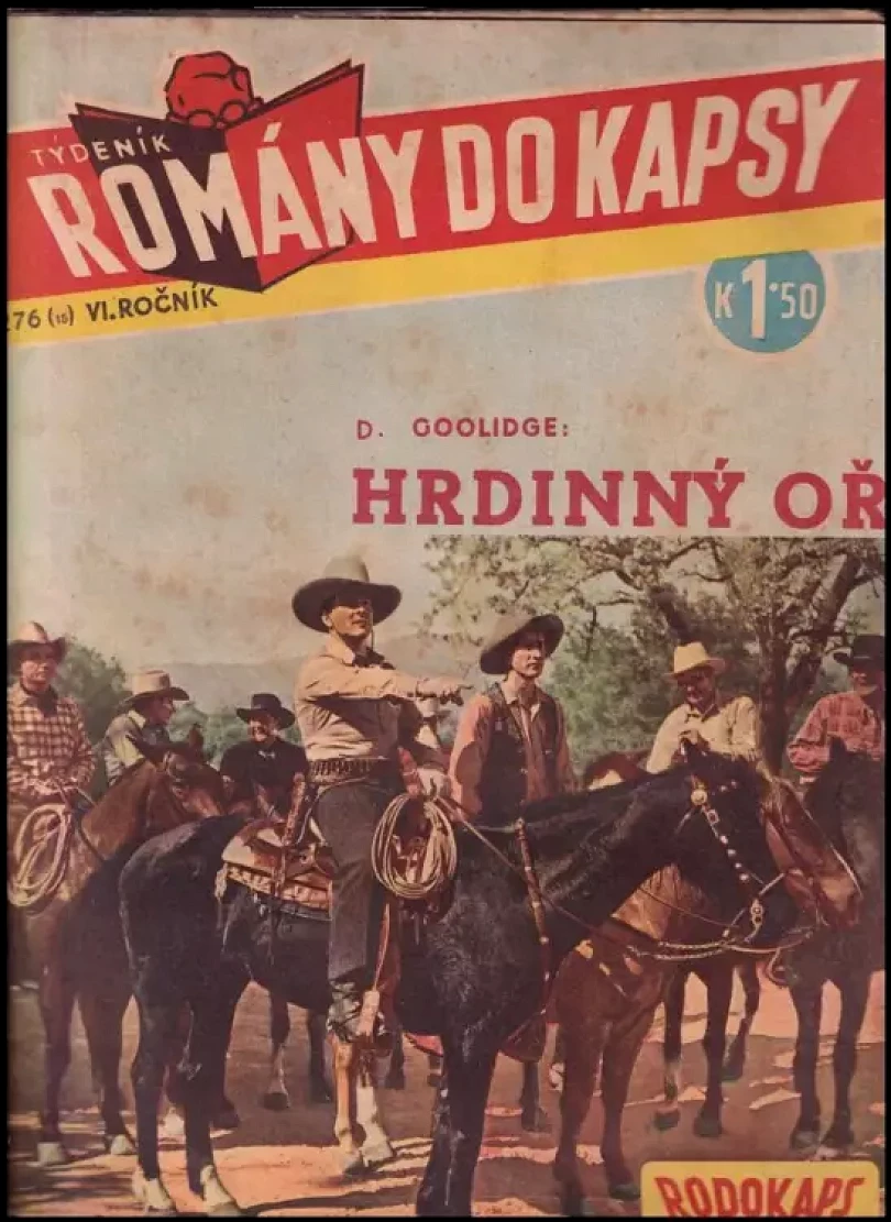Hrdinný oř - Romány do kapsy - Rodokaps 276 (15) - ročník VI. (Dane Coolidge, 1940)