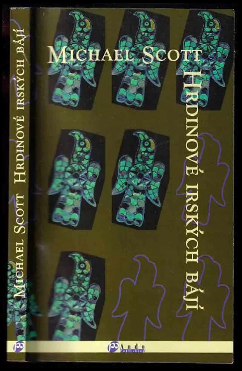 Hrdinové irských bájí (Michael Scott, 1996)