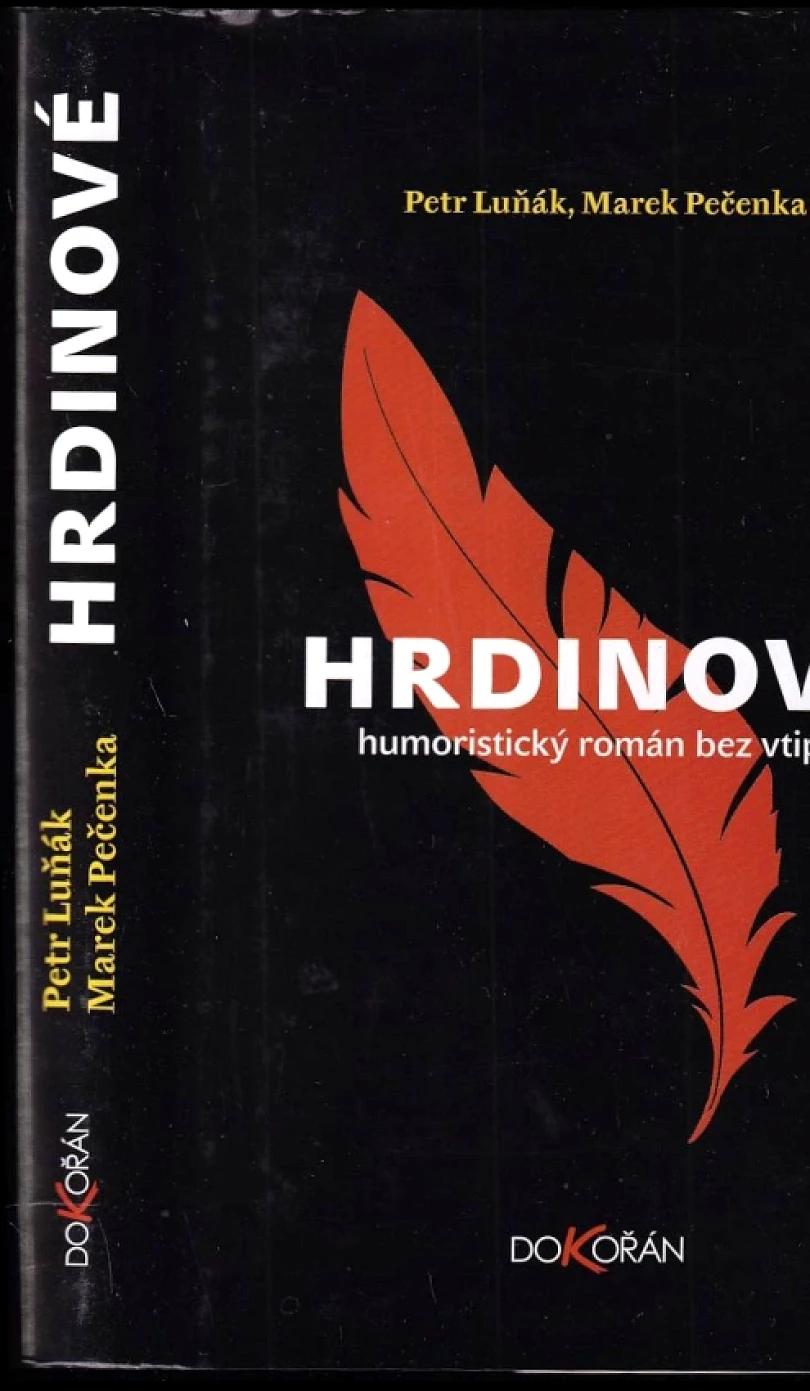 Levně Hrdinové (Marek Pečenka, 2014)