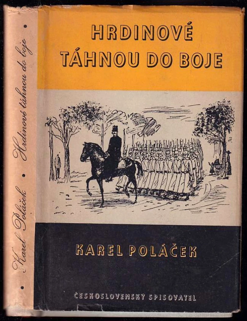 Hrdinové táhnou do boje (Karel Poláček, 1954)