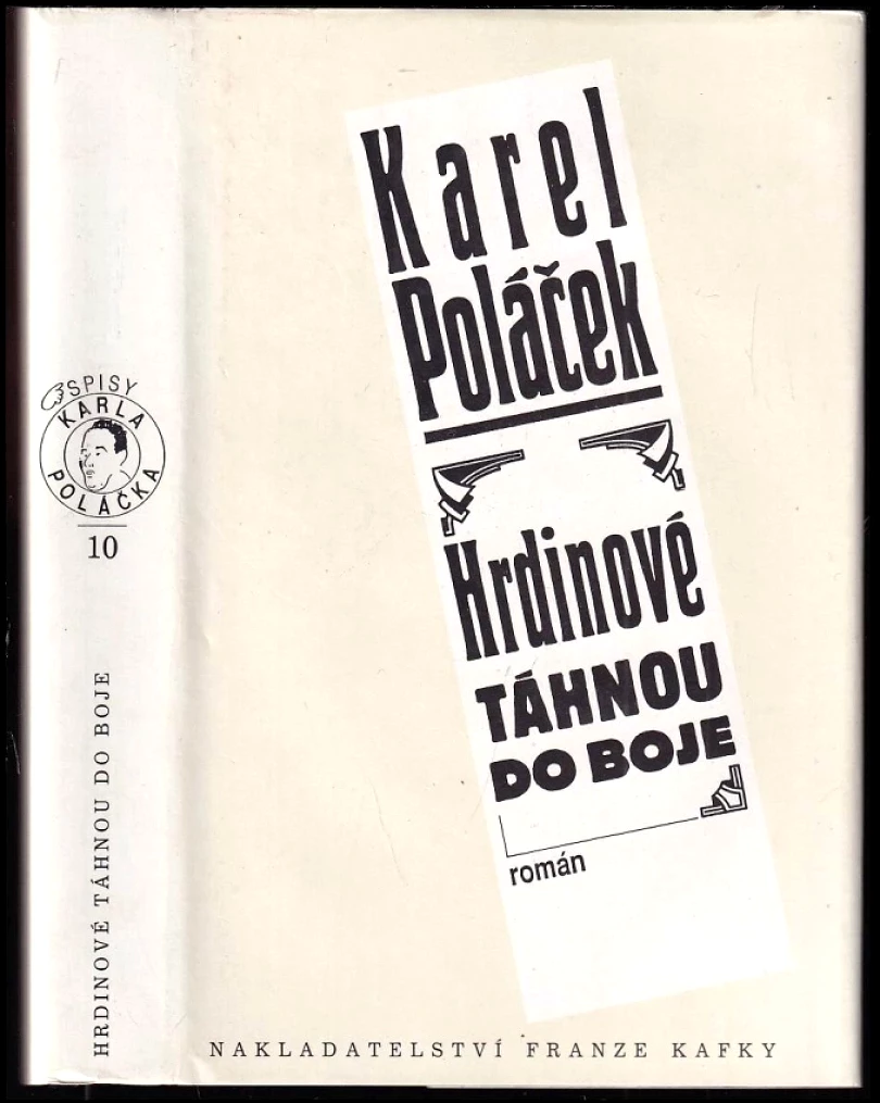 Hrdinové táhnou do boje (Karel Poláček, 1994)