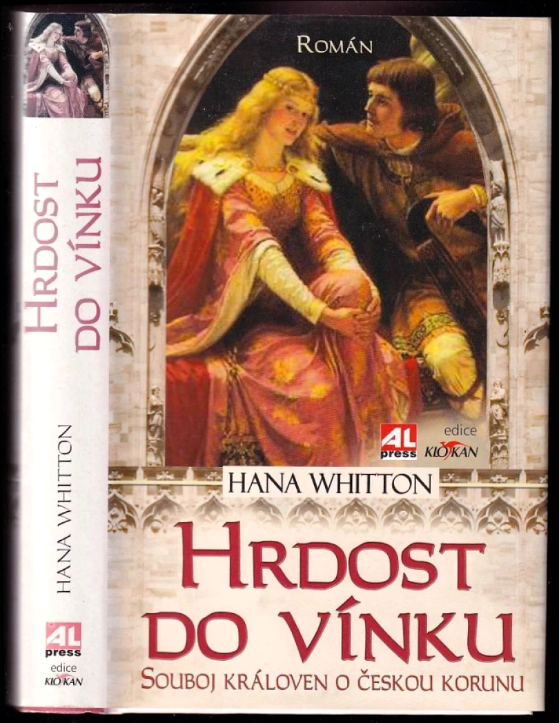 Levně Hrdost do vínku (Hana Whitton, 2010)