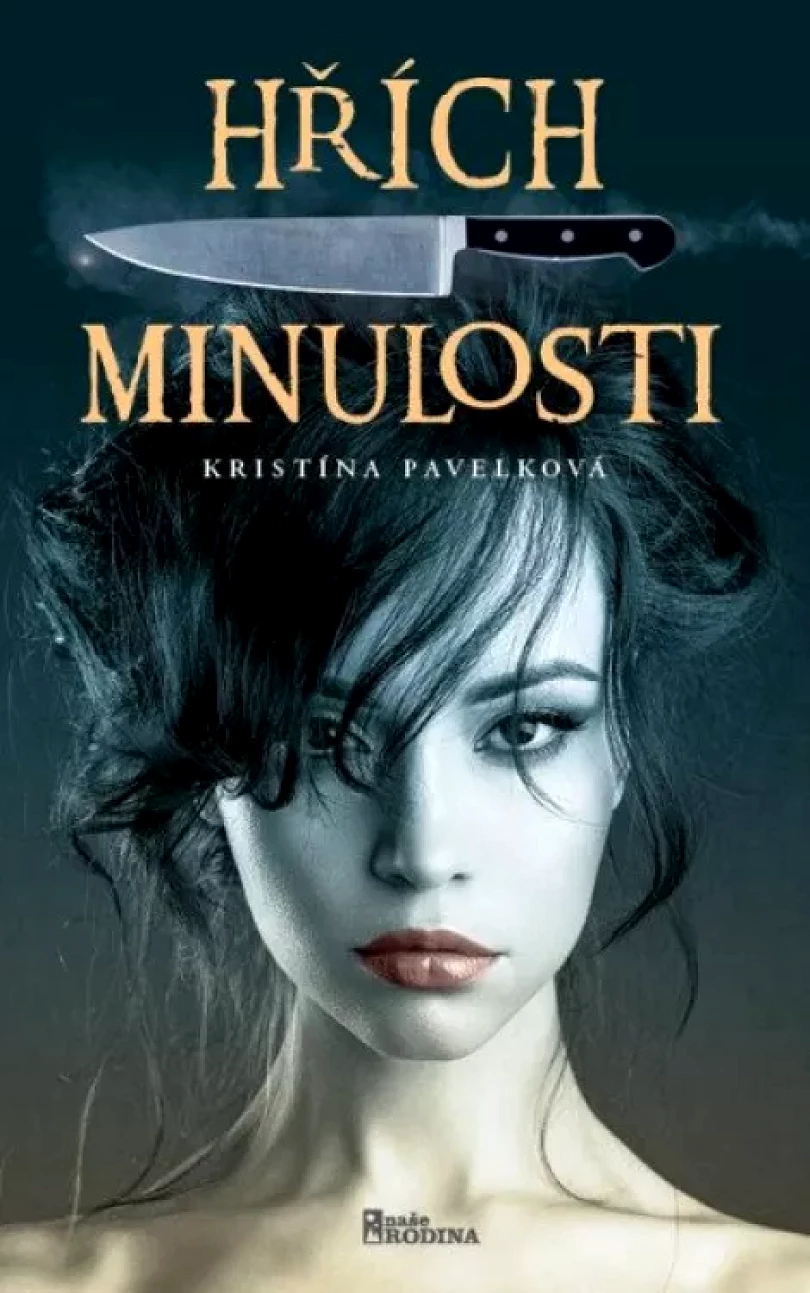 Levně Hřích minulosti (Kristína Pavelková, 2023)