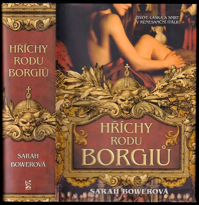 Levně Hříchy rodu Borgiů (Sarah Bower, 2012)